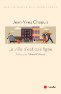 Ville n'est pas figée (La)